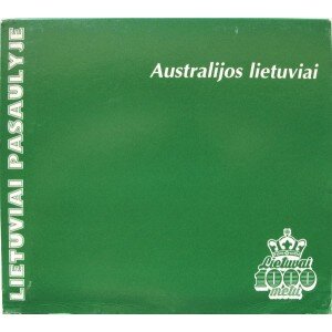LIETUVIAI PASAULYJE: AUSTRALIJOS LIETUVIAI CD