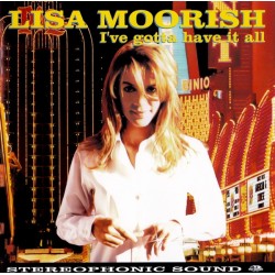 Lisa Moorish – I've Got To Have It All (CD)