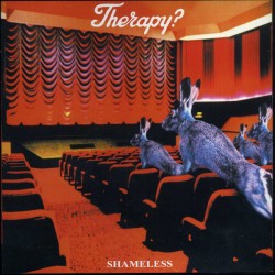 Therapy? – Shameless (CD) | iMuzika.lt