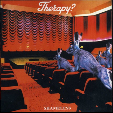 Therapy? – Shameless (CD) | iMuzika.lt