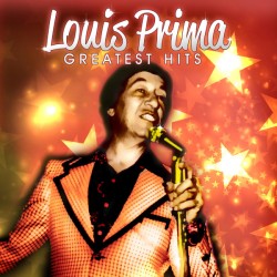 Louis Prima – Greatest Hits (2 CD)