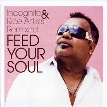 Incognito – Feed Your Soul: Remix Album (CD) | iMuzika.lt