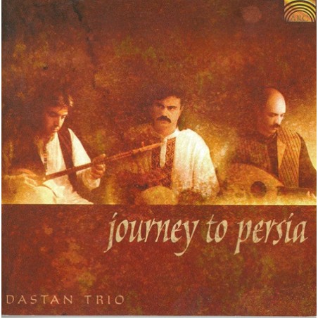 Dastan Trio – Journey To Persia (CD)
