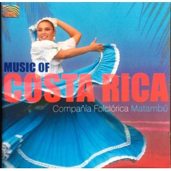 Compañía Folclórica Matambú – Music Of Costa Rica (CD) | iMuzika.lt