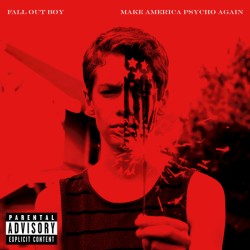 Fall Out Boy – Make America Psycho Again (CD)