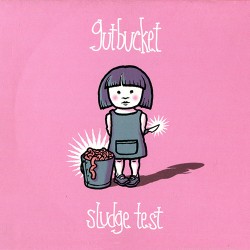 Gutbucket – Sludge Test (CD) | iMuzika.lt