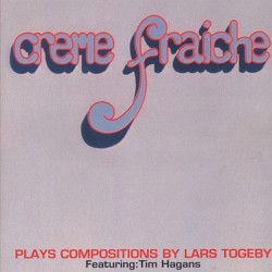 Creme Fraiche – Creme Fraiche (CD)
