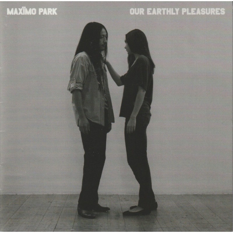 MAXIMO PARK: OUR EARTHLY PLEASURES CD — CD viršelis