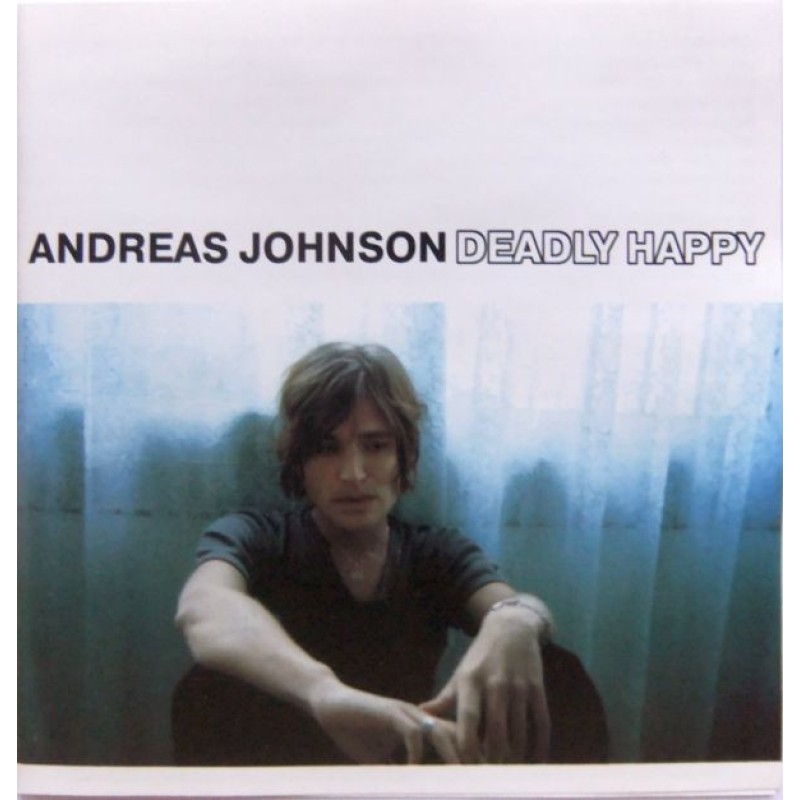 JOHNSON ANDREAS: DEADLY HAPPY CD — CD viršelis