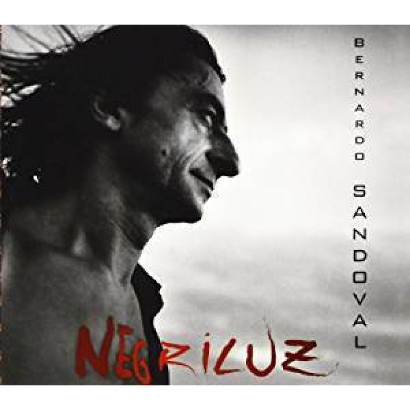 SANDOVAL BERNARDO: NEGRILUZ CD dgp — CD viršelis