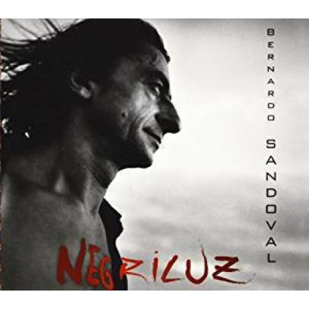 Bernardo Sandoval – Negriluz (CD) | iMuzika.lt