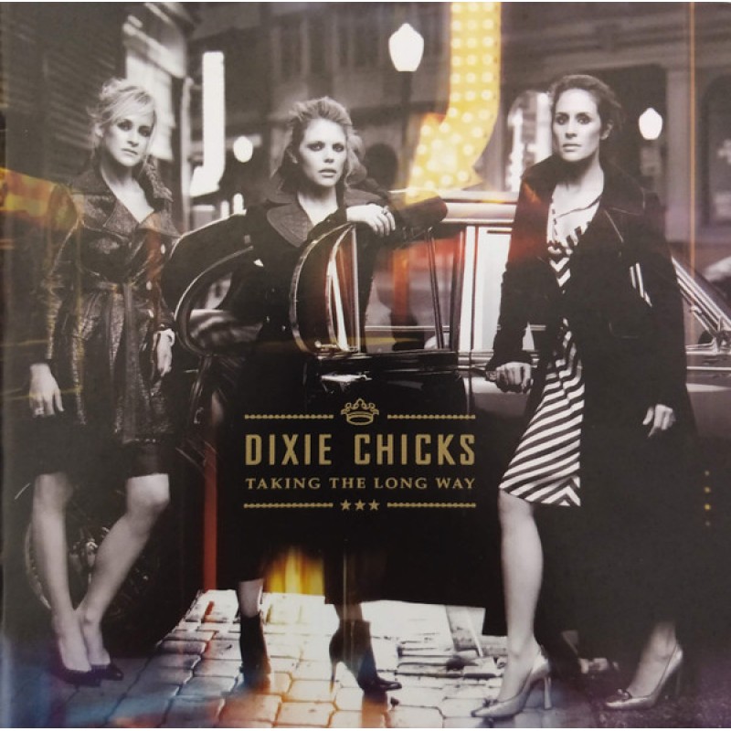 DIXIE CHICKS: TAKING THE LONG WAY CD — CD viršelis