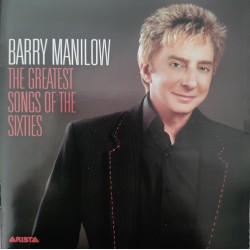 Barry Manilow – The Greatest Songs Of The Sixties (CD) | iMuzika.lt