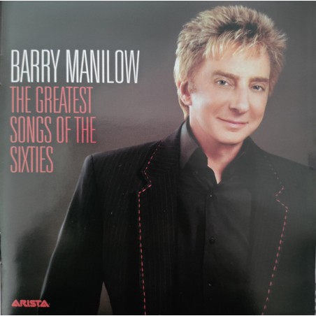 Barry Manilow – The Greatest Songs Of The Sixties (CD) | iMuzika.lt