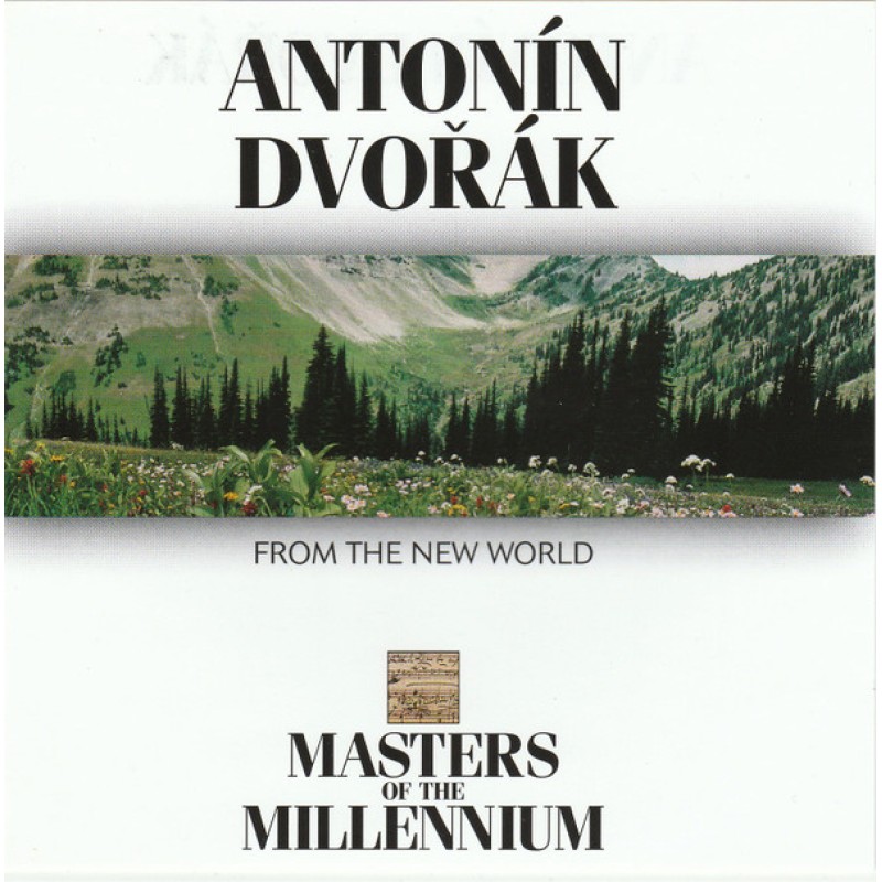 MASTERS OF THE MILLENIUM: DVORAK. FROM THE NEW WORLD CD — CD viršelis