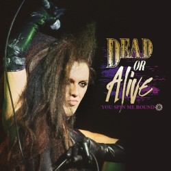 Dead Or Alive – You Spin Me Round (CD) | iMuzika.lt