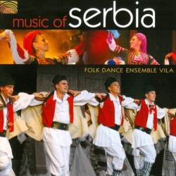 Folk Dance Ensemble Vila – Music Of Serbia (CD)