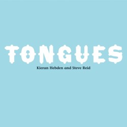 Kieran Hebden & Steve Reid – Tongues (CD)