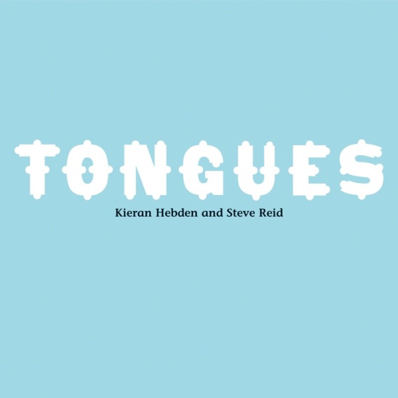HEBDEN KIERAN/STEVE REID: TONGUES CD — CD viršelis