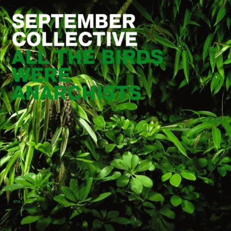 September Collective – All The Birds Were Anarchists (CD)