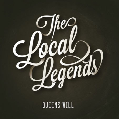 Local Legends – Queens Will (CD) | iMuzika.lt