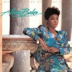 ANITA BAKER: GIVING YOU THE BEST THAT I GOT 1LP