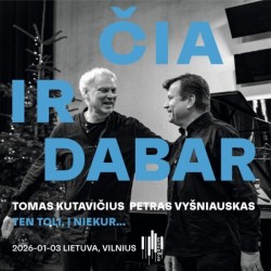 Kutavičius Tomas ir Vyšniauskas Petras: Ten Toli Į Niekur. Čia Ir Dabar LP