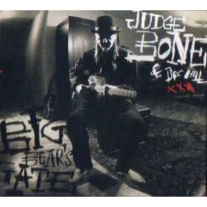 JUDGE BONE WITH DOC HILL: BIG BEAR'S GATE CD