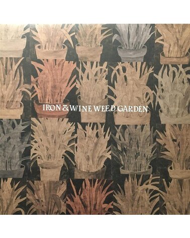 IRON & WINE: WEED GARDEN LP