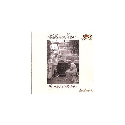 WALTERS & KAZHA: WAR IS NOT OVER CD