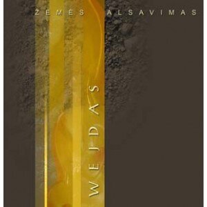 WEJDAS: ŽEMĖS ALSAVIMAS CD