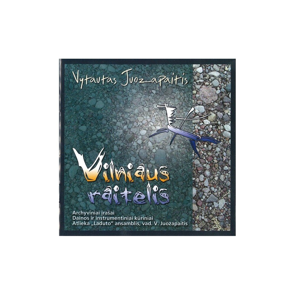 Vytautas Juozapaitis – Vilniaus Raitelis (CD) — viršelis