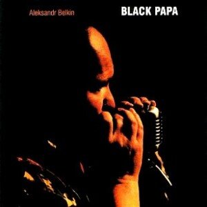 BELKIN ALEXANDER: BLACK PAPA CD
