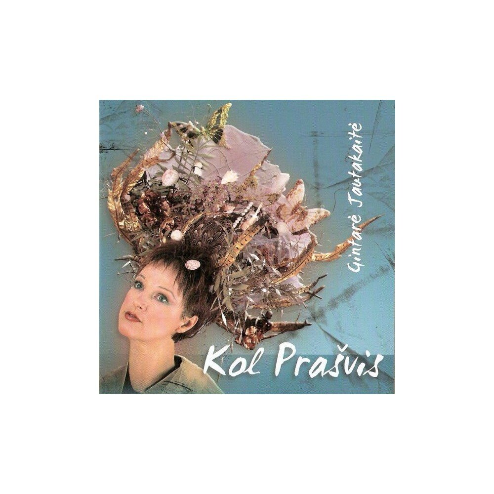 JAUTAKAITĖ GINTARĖ: KOL PRAŠVIS CD — CD viršelis