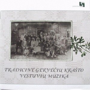 RINKINYS: TRADICINĖ GERVĖČIŲ KRAŠTO VESTUVIŲ MUZIKA CD