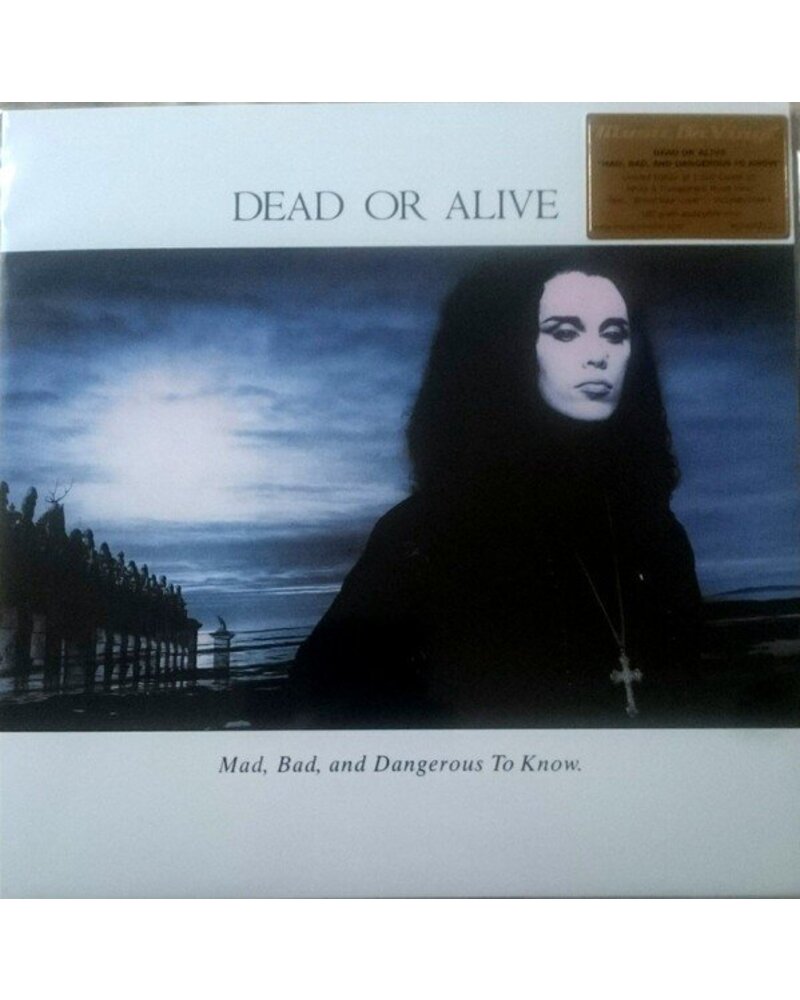 Dead Or Alive – Mad, Bad And Dangerous To Know (vinilo plokštelė) — viršelis