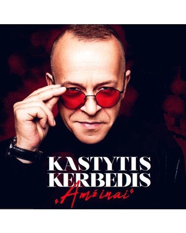 KERBEDIS KASTYTIS: AMŽINAI 1CD
