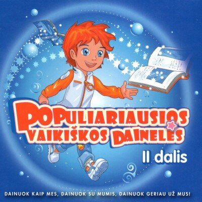 RINKINYS: POPULIARIAUSIOS VAIKIŠKOS DAINELĖS 2 CD