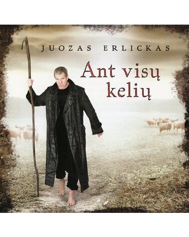 ERLICKAS JUOZAS: ANT VISŲ KELIŲ CD