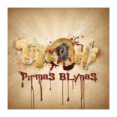 TIMOHI: PIRMAS BLYNAS CD