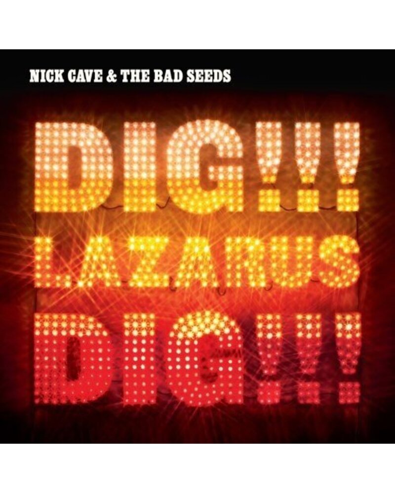 Nick Cave & The Bad Seeds – Dig, Lazarus, Dig!!! (2 LP) — viršelis