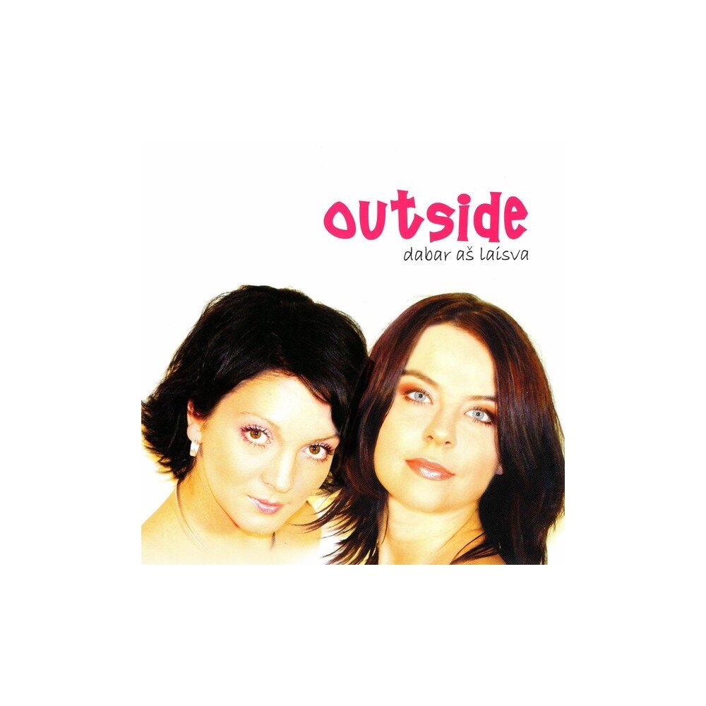 Outside – Dabar Aš Laisva (CD) — viršelis