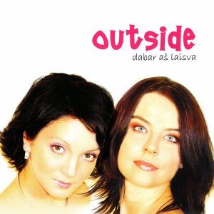 OUTSIDE: DABAR AŠ LAISVA CD