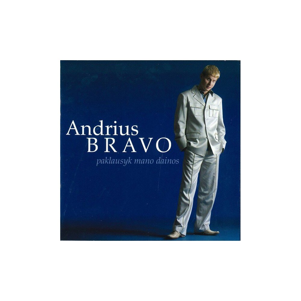Andrius Bravo – Paklausyk Mano Dainos (CD) — viršelis