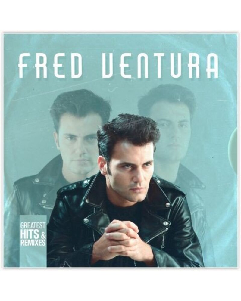 Fred Ventura – Greatest Hits & Remixes (LP) — viršelis