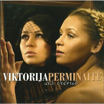 PERMINAITĖ VIKTORIJA: AŠ VIENA CD