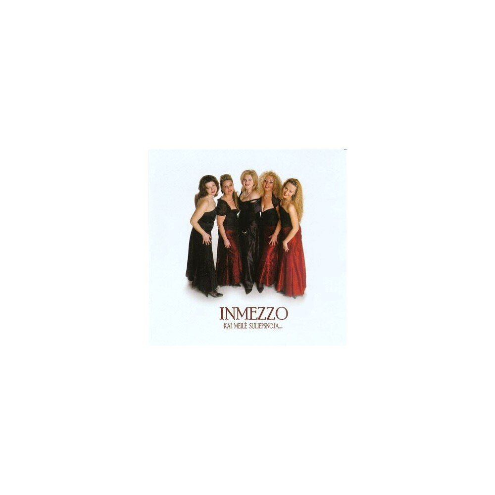 Inmezzo – Kai Meilė Suliepsnoja (CD) — viršelis
