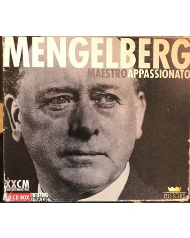 MENGELBERG WILLEM: MAESTRO APPASIONATO 10CD