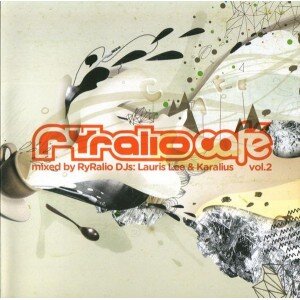 RYRALIO: RYRALIO CAFE VOL.2 mixed by Lauris Lee & Karalius CD