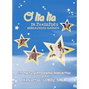 O LIA LIA IR ŽVAIGŽDĖS: GERIAUSIOS DAINOS DVD